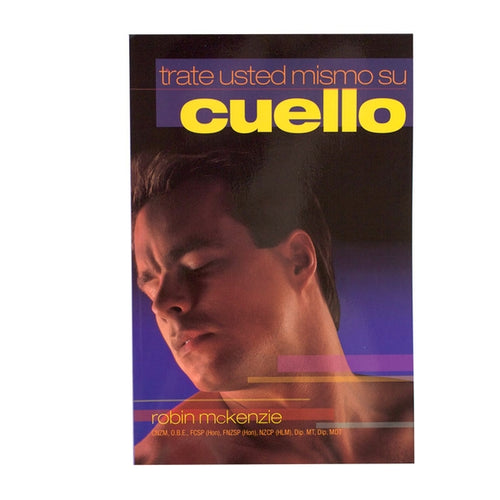 Treat Your Own Neck Spanish Edition